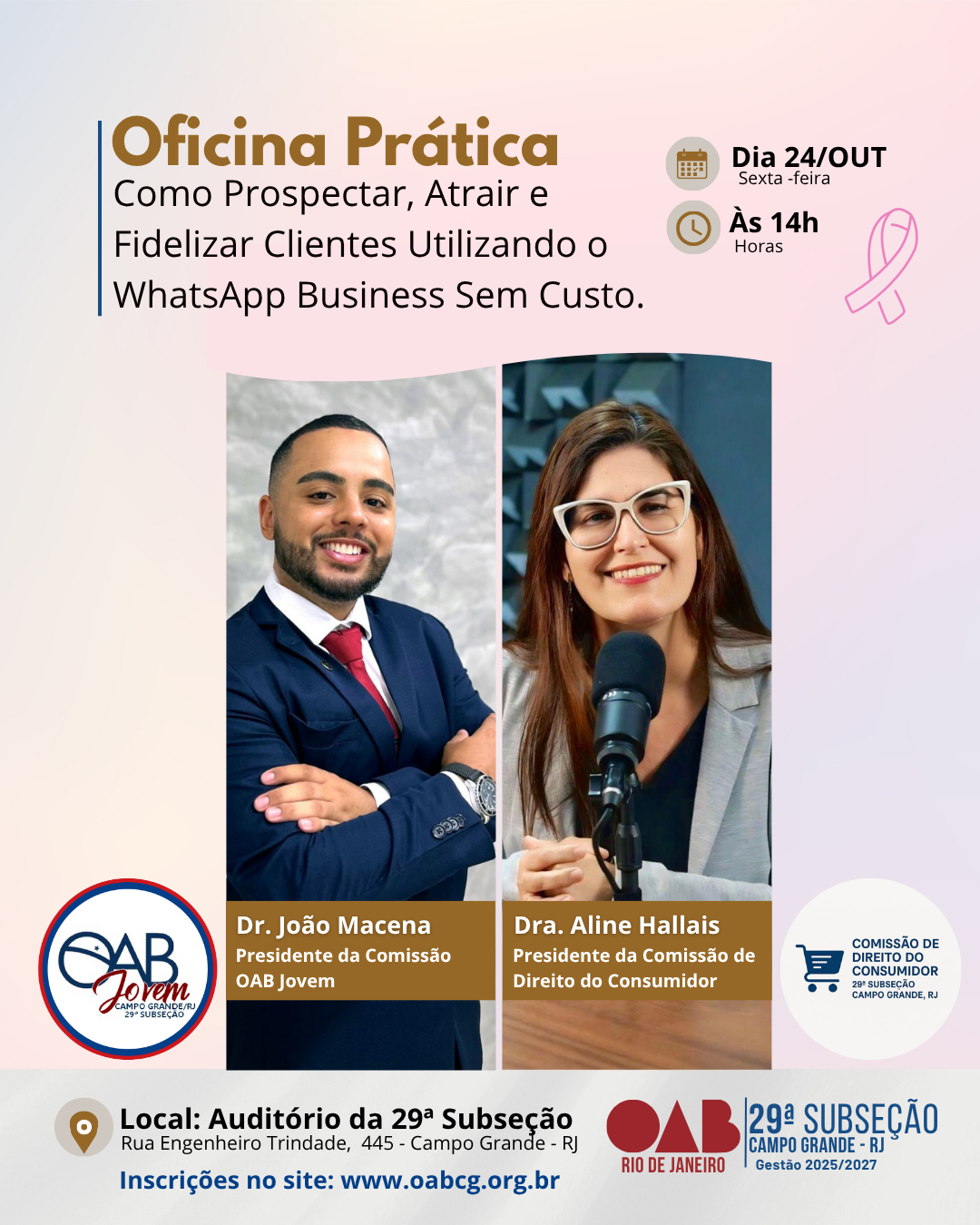 Dia 24 de Outubro Oficina Prática - Como Prospectar, Atrair e Fidelizar Clientes Utilizando o WhatsApp Business Sem Custo. Dia 24 de Outubro Oficina Prática - Como Prospectar, Atrair e Fidelizar Clientes Utilizando o WhatsApp Business Sem Custo.
