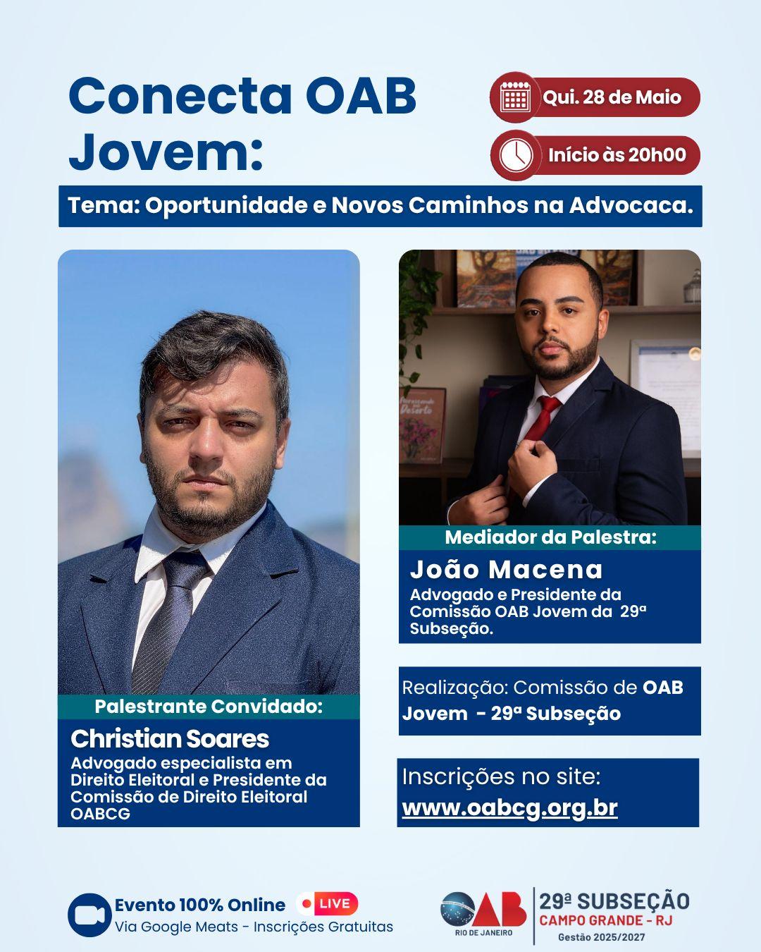 28/05 - Conecta OAB Jovem: Oportunidade e novos caminhos na advocacia.