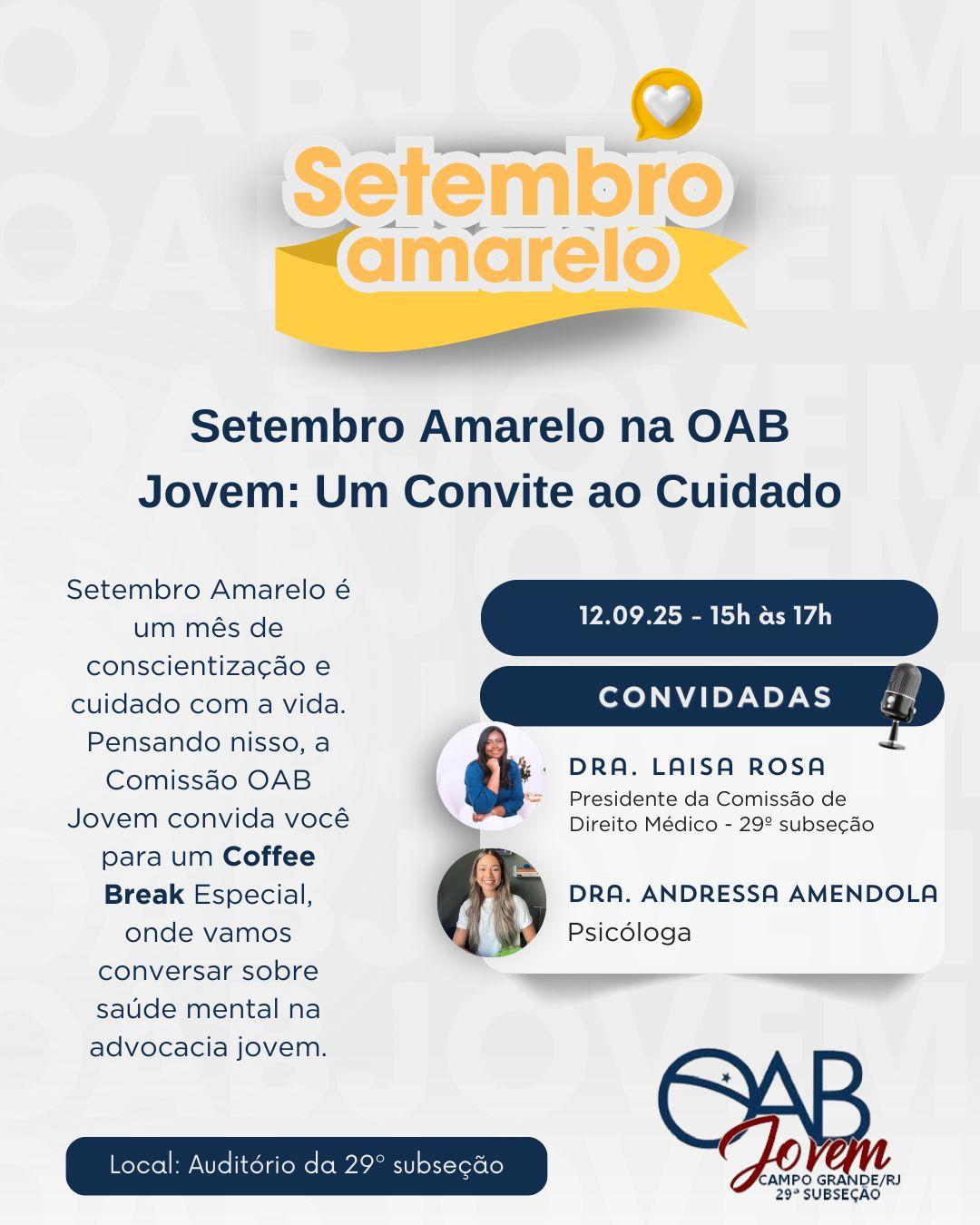 Dia 12 de Setembro - Setembro Amarelo na OAB JOVEM 
