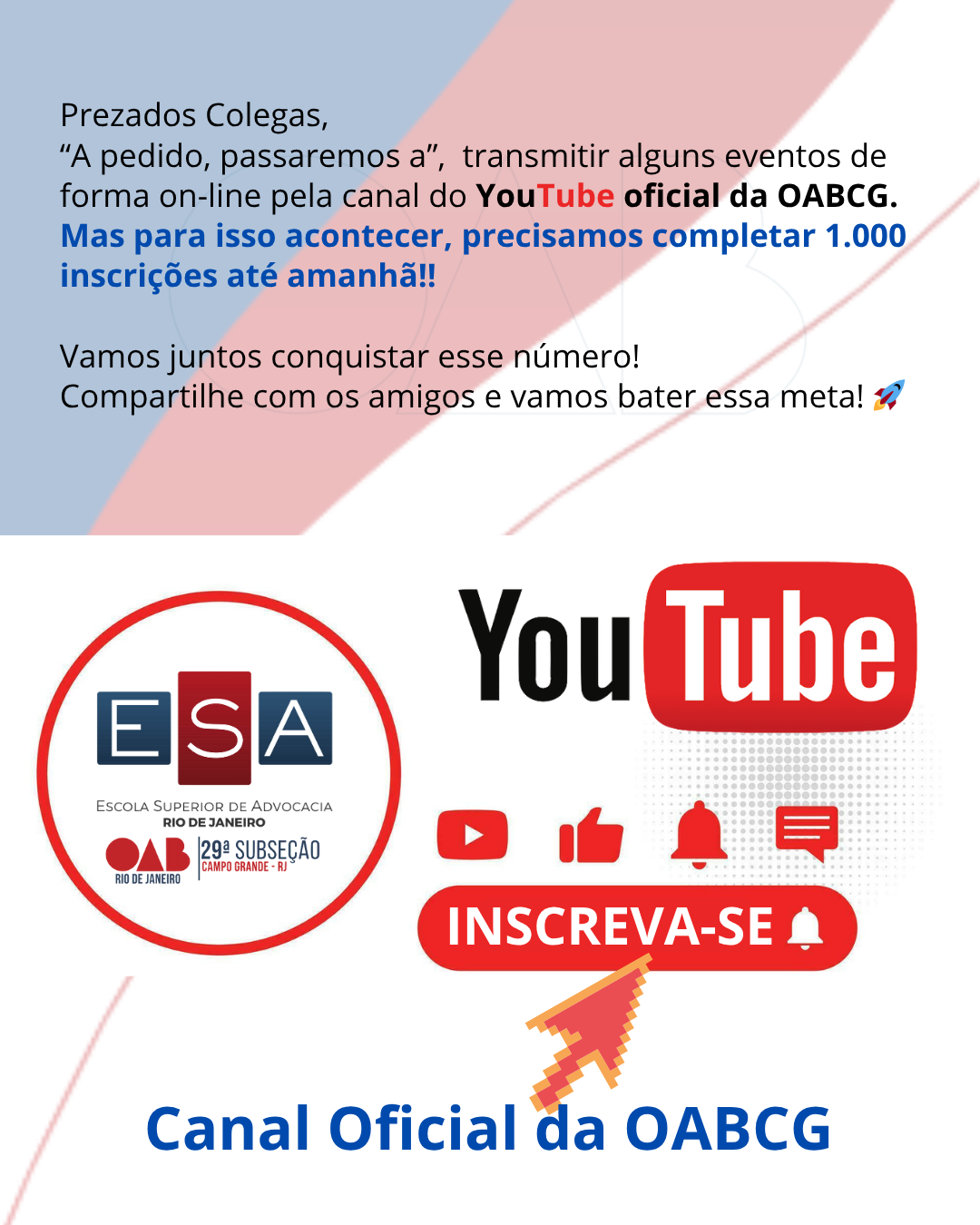 Inscreva-se no Canal Youtube Oficial da OABCG para transmissão online amanhã